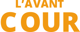 L'AVANT COUR